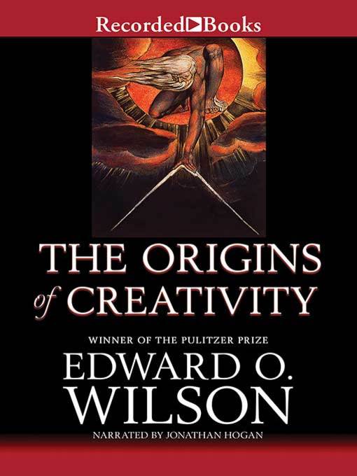 Title details for The Origins of Creativity by Edward O. Wilson - Available